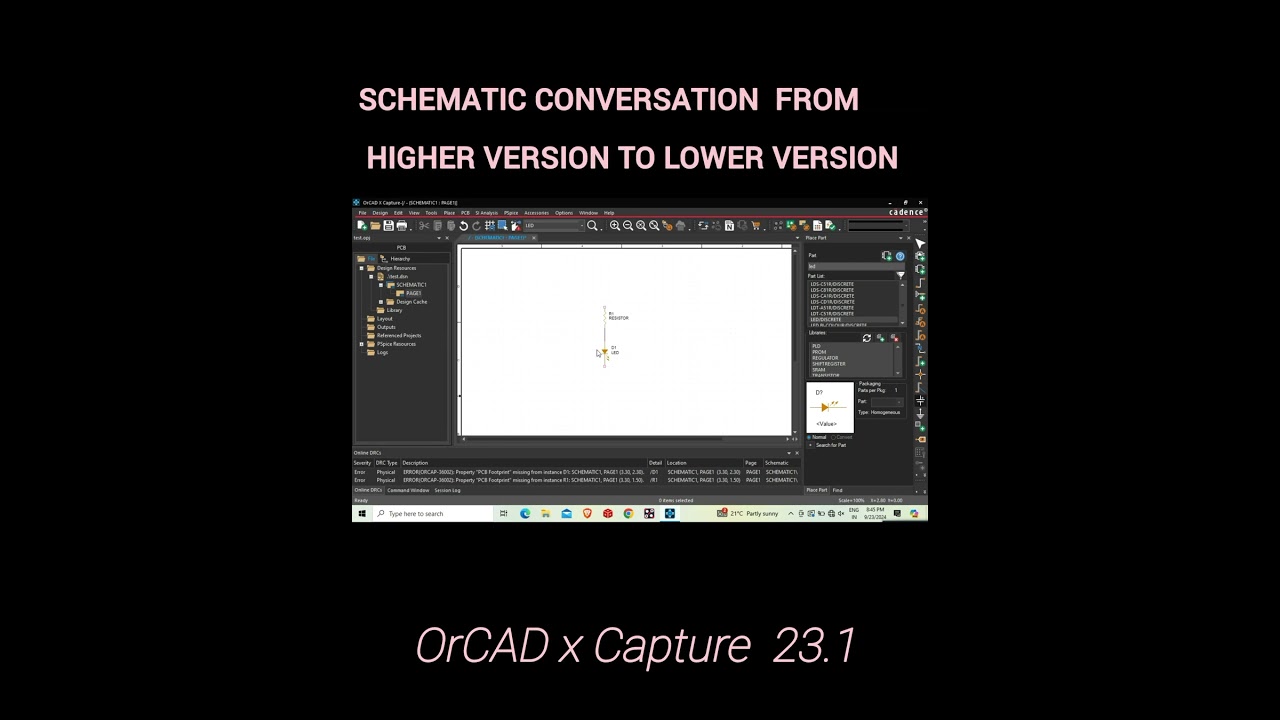 😱️How to Convert Schematic from Higher Version to Lower Version 💢️💢️OrCAD X Capture latest23.1🔥️🔥️