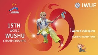 15th WWC Women’s Qiangshu Bronze Medalist Performance (Liudmyla TEMNA)