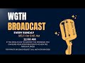 WGTH broadcast 3/15/26