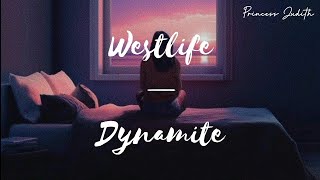 s Westlife  Dynamite