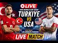 Turkiye vs USA LIVE from Los Angeles Stadium | FIFA World Cup 2026 | TUR vs USA LIVE Football Match