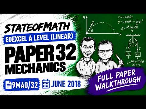 Edexcel A Level Maths - June 2018 - Mechanics - YouTube