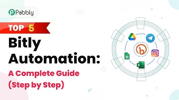 Top 5 Bitly Automation: A Complete Guide (Step by Step)