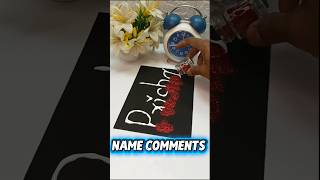 Aise Glitter Name Banau Aapka?🥰🫶😍#comment #drawing #craft #diy #ytshorts#ytviral #yt