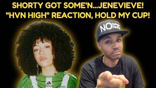 Jenevieve "HVN High" reaction | This joint feels good, feels retro!