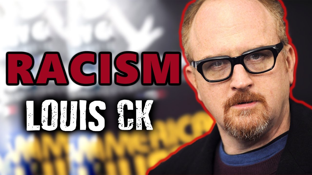 Louis CK on Racism - youtube