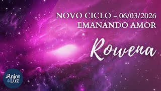 ROWENA - Emanating Love! 06-03-26.