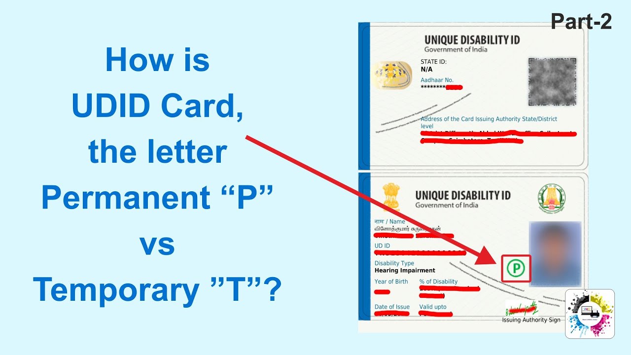 How is UDID Card, the letter Permanent “P” vs Temporary ”T”?