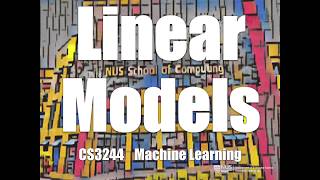 04.pre.04 Linear Models « Machine Learning « NUS School of Computing