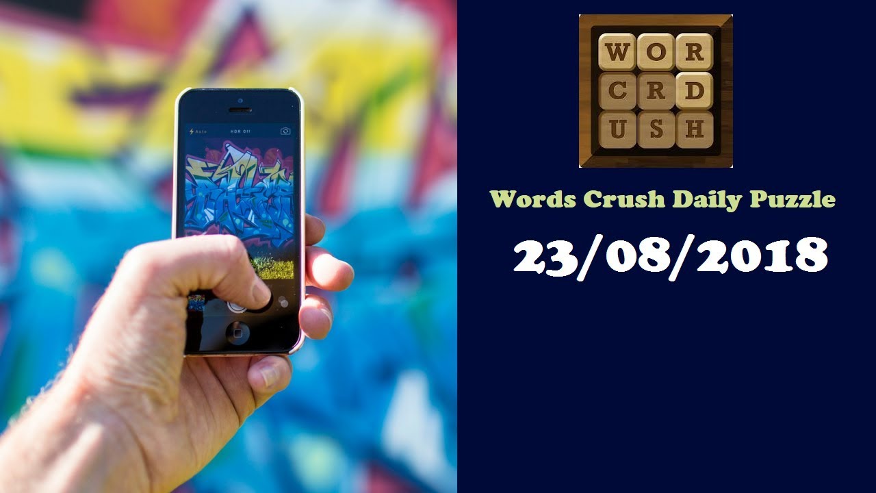 Words Crush Daily Puzzle Answers August 23 2018