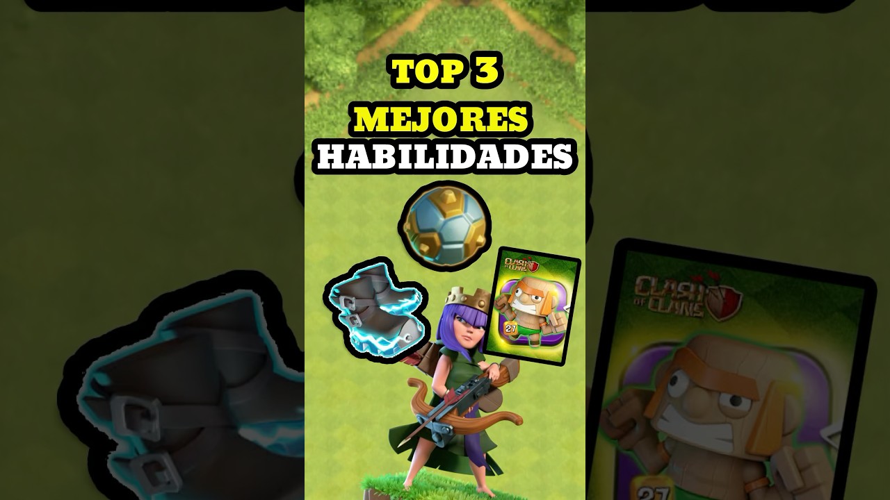 Mejores habilidades de Clash of Clans 