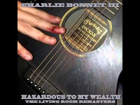 "Heaven's Hall Of Fame" (live) 2014 remaster - CHARLIE BONNET III aka CB3 - Acoustic Americana Folk