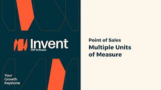 How to Sell a Product in POS with Different Units of Measure in Invent ERP