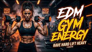 EDM Cardio Rave 🔥 Ultimate Gym Motivation Mix 2026