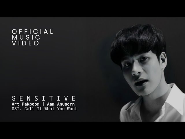 Obejrzyj Sensitive (อ่อนไหว) - Art Pakpoom & Aam Anusorn | Official Music Video w YouTube Obejrzyj Sensitive (อ่อนไหว) - Art Pakpoom & Aam Anusorn | Official Music Video w YouTube