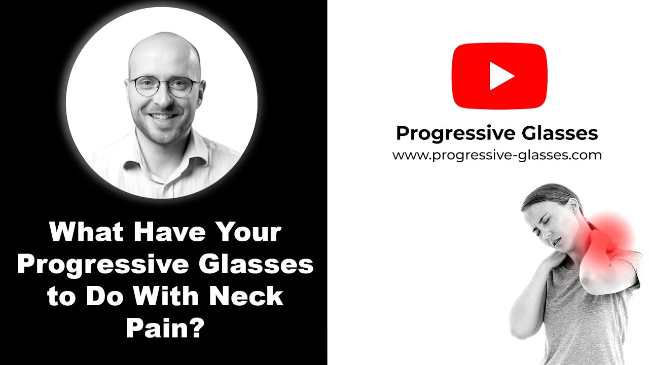 What Have Your Progressive Glasses to Do With Neck Pain? 👓😰 YouTube