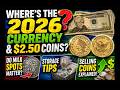 Where's the 2026 Currency &amp; $2.50 Coins? Do Milk Spots Matter; Storage &amp; Selling Coins Explained!