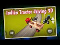 Indian Tractor Driving 3D || Tractor Wala Game Video || Android gameplay #tractorgame #03