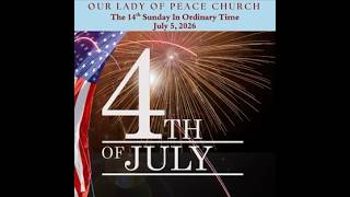 July 5, 2026 2026 9:00am Mass 14th Sunday Ordinary
