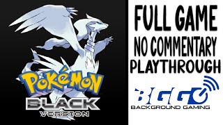 Pokemon Black Version Part 4 of 4 - Longplay - No Commentary