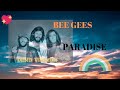 Bee gees    paradise   demo version of a super song