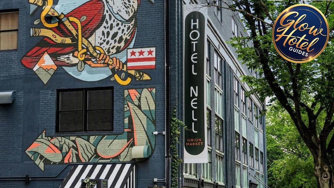 Hotel Nell - Union Market | Washington D.C., United States | Hotel Review 🌟