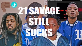 21 SAVAGE STILL SUCKS | Nas ft 21 SAVAGE - One Mic, One Gun (REACTION)