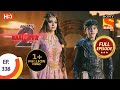 Baalveer Returns Season 2 Ep 338 Full Episode 8th April 2021