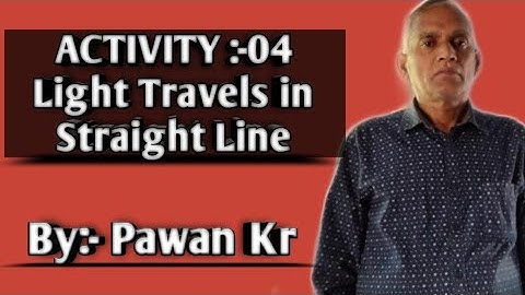 Activity:-04 | Light Travels In Straight lines  | Pre Foundation Academy