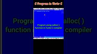 C program using calloc( ) function | Watch full video on #varanasivariables #shorts
