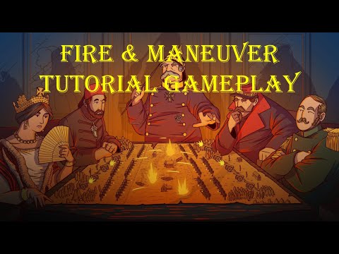 Fire & Maneuver - Tutorial Gameplay