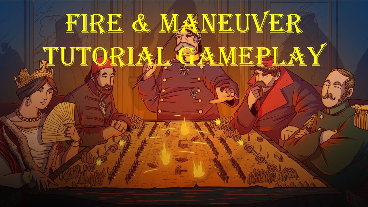Fire & Maneuver Tutorial Gameplay YouTube
