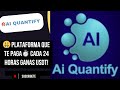 🚀 Gana USDT Todos los Días con AI QUANTIFY | Inversión desde $11