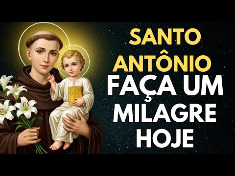 ORAÇÃO MILAGROSA A SANTO ANTÔNIO DE PÁDUA PARA RESTAURAÇÃO URGENTE E MISERICÓRDIA DIVINA