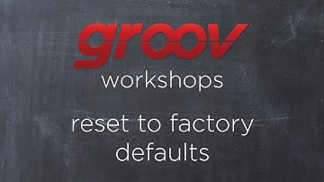 groov Tutorial: How to reset your groov Box to factory defaults
