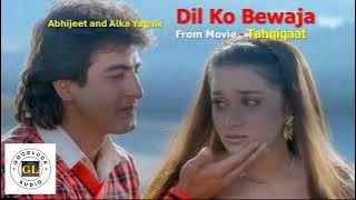 Dil Ko Bewaja Dharakne Ki - Tahqiqaat | Abhijeet, Alka Yagnik | Bollywood 90's Romantic Songs
