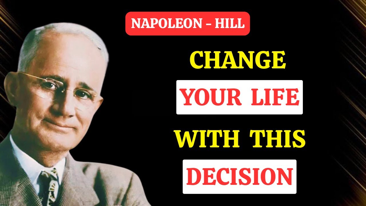 This SECRET DECISION Will Turn a NEW Page in Your DESTINY | Napoleon Hill