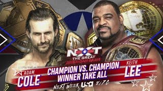 Adam Cole vs Keith Lee Winner take all match , Great American bash, July 8 2020