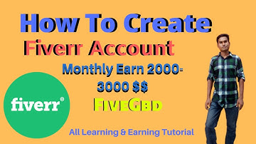 How to create a Fiverr account | Fiverr Bangla Tutorial 2019/FiveGbd
