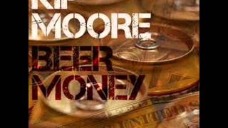 Beer Money - Kip Moore