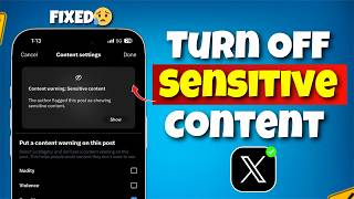 2 Ways FIX Sensitive Content WARNING on X Twitter (2026)