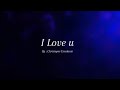 I Love u by Christopher Escalante In original from Loving caliber.