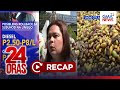 24 Oras: (Part 1) Posibleng rollback sa krudo?; Epekto ng krisis sa sektor ng agrikultura; atbp