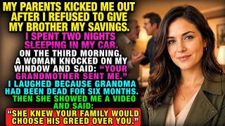 My Parents Kicked Me Out Over My Savings—Then Grandma’s Secret Video Changed Everything