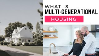 What Is Multi-Generational Housing? "The Rise of Multi-Generational Homes in the Fraser Valley"