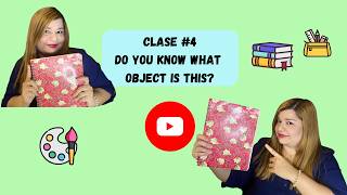 Class 4: Let's learn school objects and the colors in Spanish
