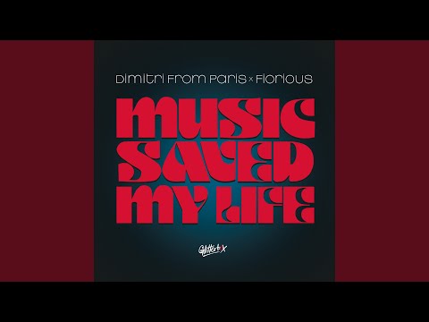 Fiorious, Dimitri from Paris - Music Saved My Life - The Club Dub
