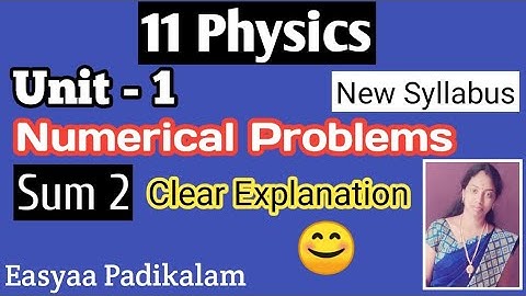 11 Physics - Unit 1 - Numerical Problems - Sum 2