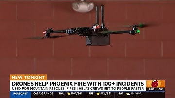 Phoenix Fire Department use of drones has saved lives