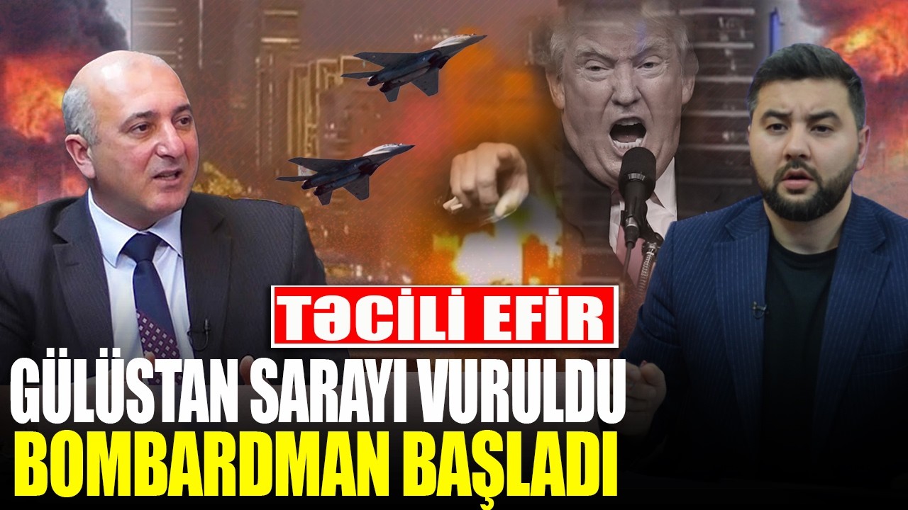 Gülüstan sarayı VU*RULDU - BOMBARDMAN BAŞLADI - Ədalət Verdiyev ilə QIRMIZI MASA